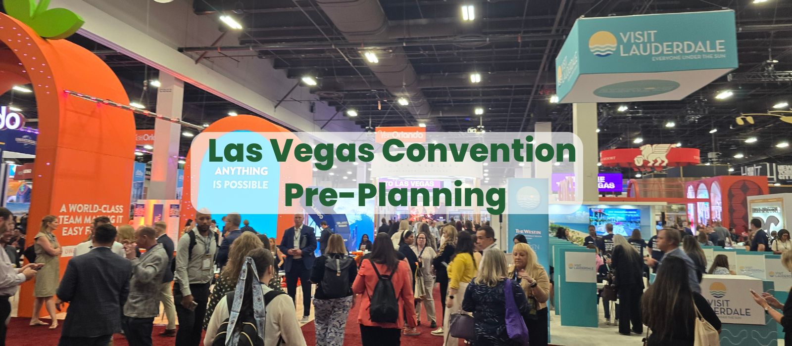 Las Vegas Convention Pre-Planning 2